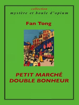cover image of Petit Marché Double Bonheur